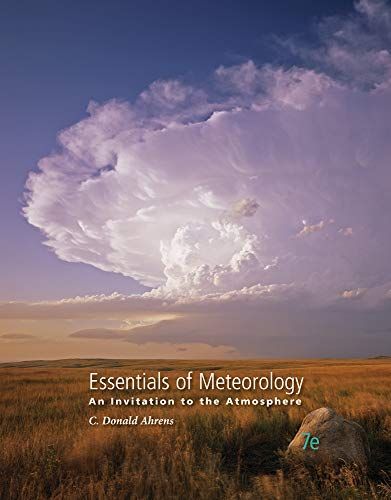 Essentials of Meteorology: An Invitation to the Atmosphere