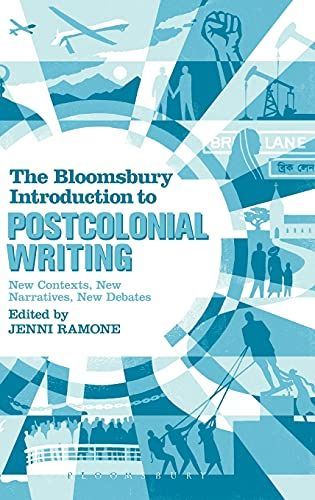 The Bloomsbury Introduction to Postcolonial Writing