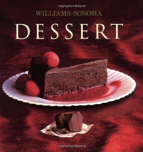 Williams-Sonoma Collection: Dessert