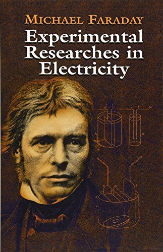 Experimental Researches in Electricity