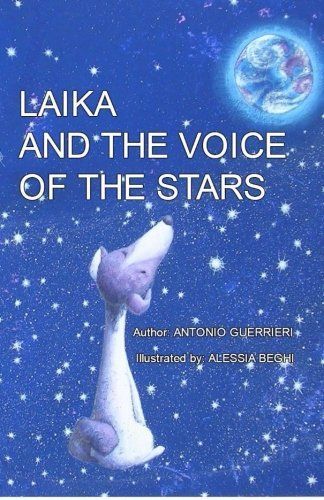 Laika and the Voice of the Stars