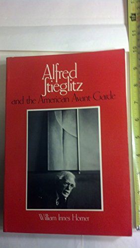 Alfred Stieglitz and the American Avant-garde