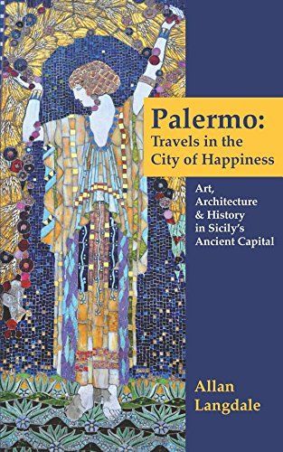 Palermo : Travels in the City of Happiness