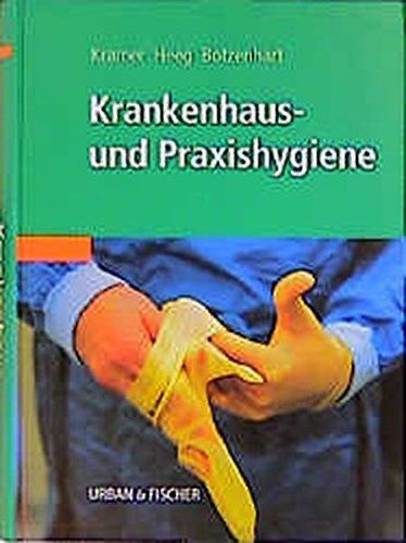 Krankenhaus- und Praxishygiene