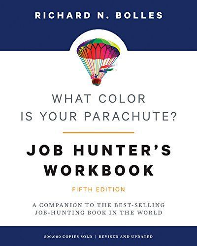 What Color Is Your Parachute? Job-Hunter's Workbook, Fifth Edition