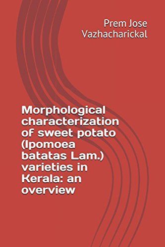 Morphological characterization of sweet potato (Ipomoea batatas Lam.) varieties in Kerala: an overview