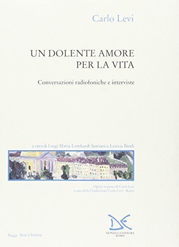 Un dolente amore per la vita