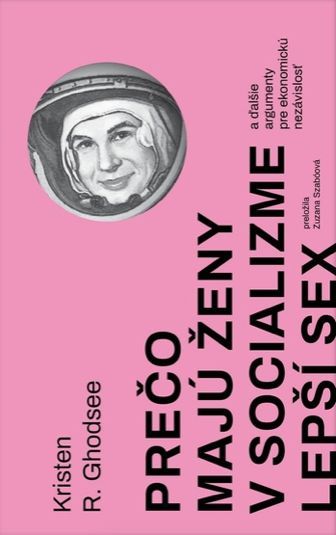 Prečo majú ženy v socializme lepší sex