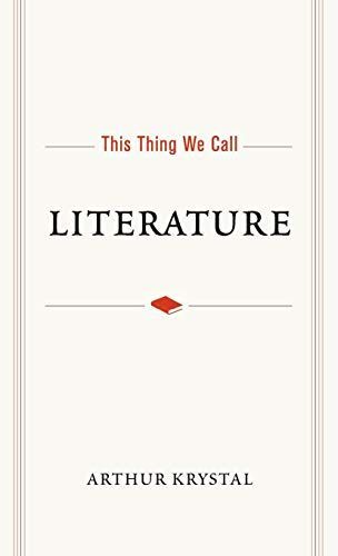 This Thing We Call Literature