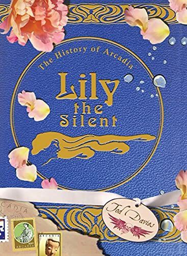 Lily the Silent