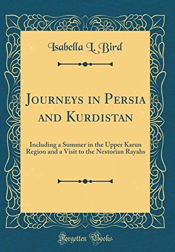 Journeys in Persia and Kurdistan