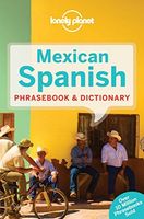 Mexican Spanish Phrasebook and Dictionary