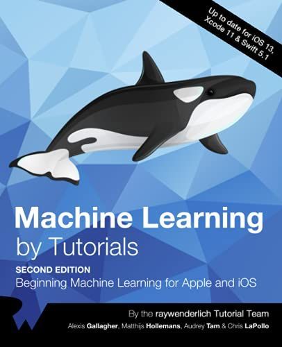 Machine Learning by Tutorials (Second Edition)