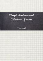 Deep Shadows and Shallow Graves