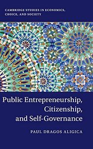 Public Entrepreneurship, Citizenship, and Self-Governance