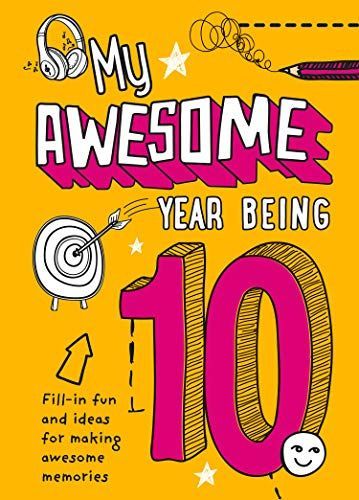 My Awesome Year Being 10