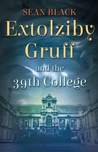 Extolziby Gruff and the 39th College