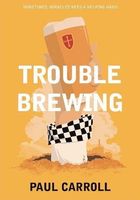 Trouble Brewing