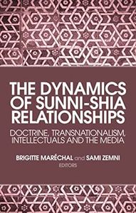 The Dynamics of Sunni-Shia Relationships