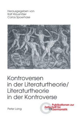 Kontroversen in der Literaturtheorie/Literaturtheorie in der Kontroverse