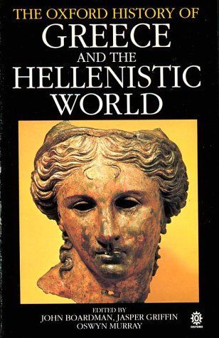 The Oxford History of Greece and the Hellenistic World