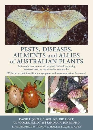 Pests, Diseases and Ailments of Australian Native Plants