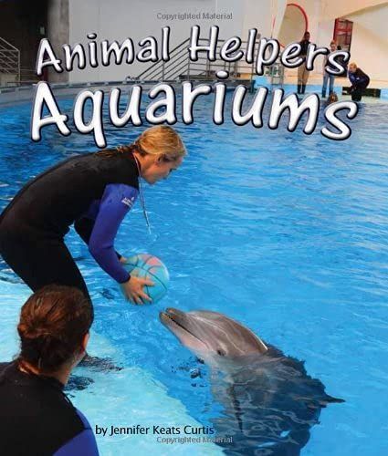 Animal Helpers: Aquariums