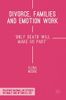 Divorce, Families and Emotion Work