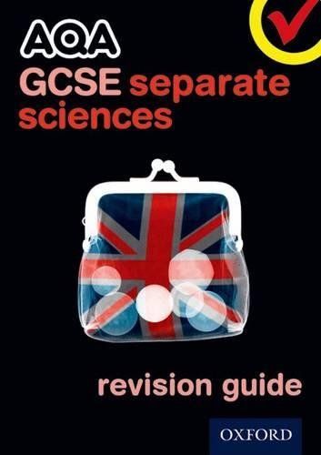 AQA GCSE Separate Science Revision Guide