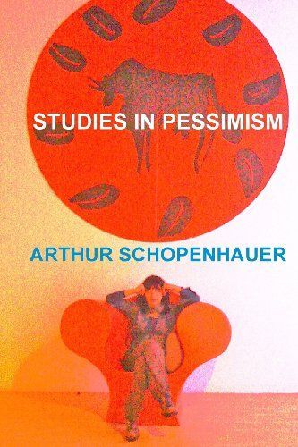 Studies in Pessimism