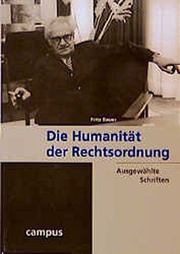 Die Humanität der Rechtsordnung