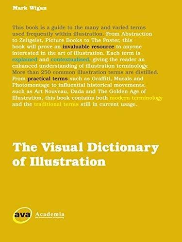 The Visual Dictionary of Illustration