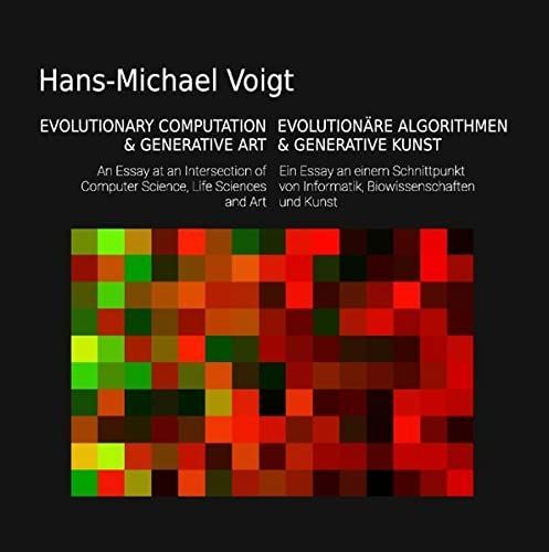 Evolutionäre Algorithmen und Generative Kunst - Evolutionary Computation and Generative Art