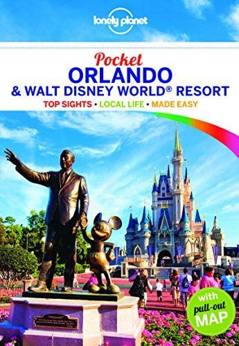 Lonely Planet Pocket Orlando & Walt Disney World(r) Resort