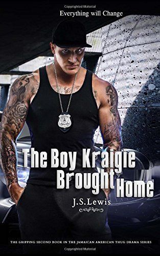 The Boy Kraigie Brought Home.