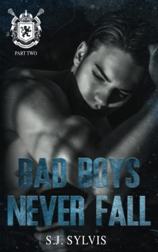 Bad Boys Never Fall