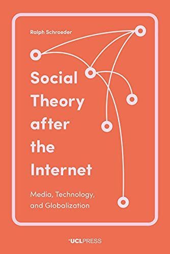 Social Theory after the Internet