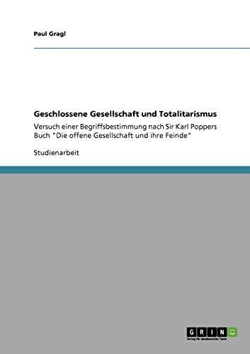 Geschlossene Gesellschaft und Totalitarismus