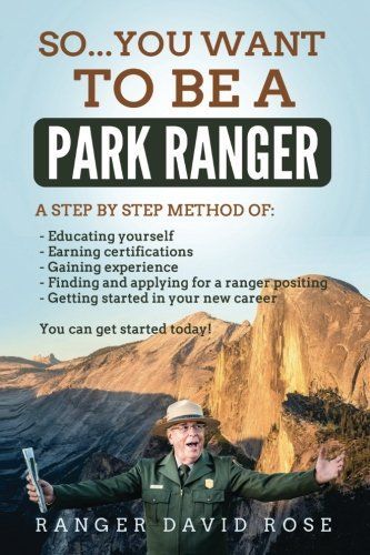 So... You Want to Be a Park Ranger!