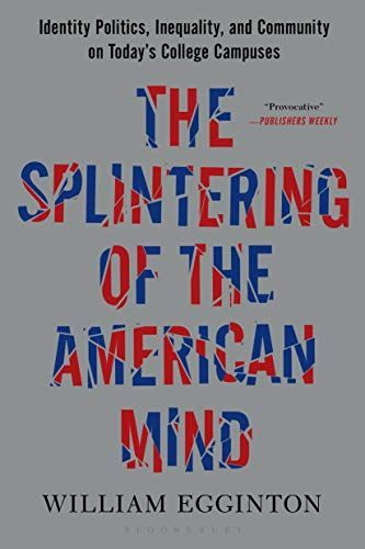 The Splintering of the American Mind