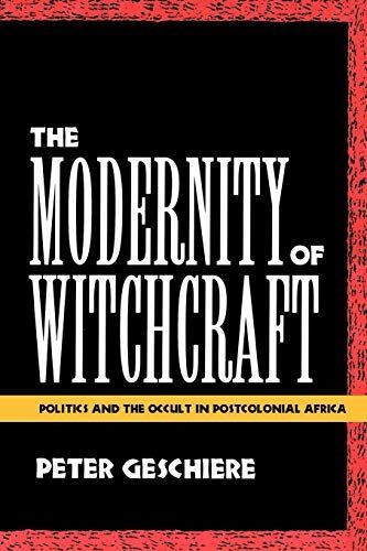 The Modernity of Witchcraft