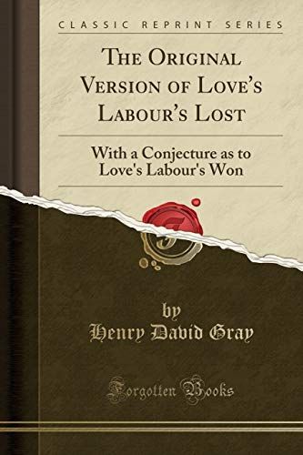 The Original Version of Love's Labour's Lost