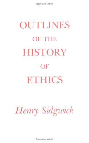 Outlines of the History of Ethics for English Readers