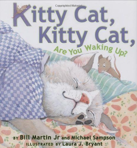 Kitty Cat, Kitty Cat, are You Waking Up?