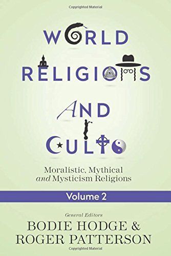 World Religions & Cults Volume 2