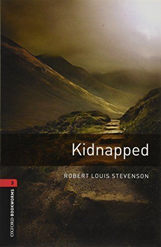 Oxford Bookworms Library: Stage 3: Kidnapped