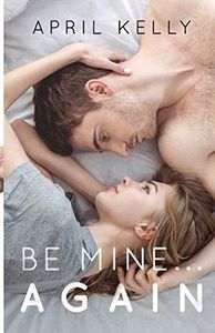 Be Mine... Again