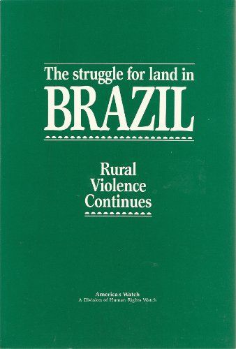 The Struggle for Land in Brazil