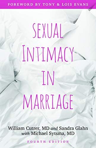 Sexual Intimacy in Marriage, 4th ed.