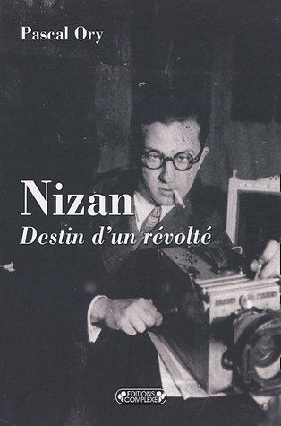 Nizan, destin d'un révolté